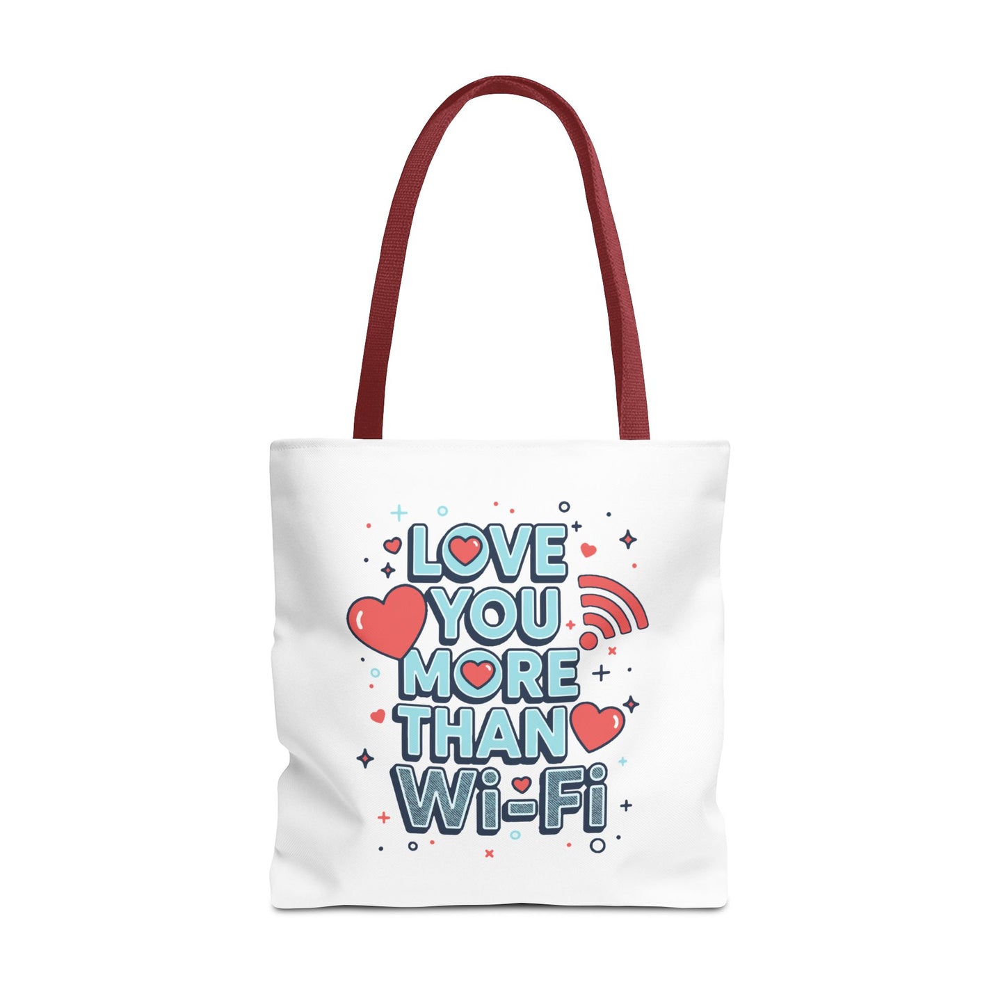 Love You More Than Wi‑Fi - Tote Bag