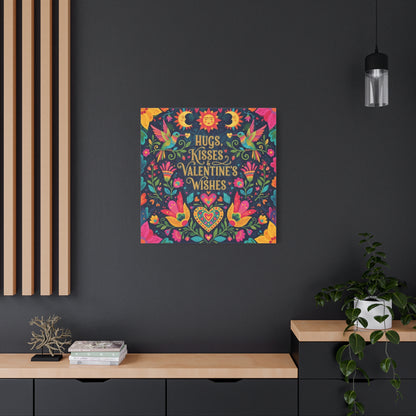 Hugs, Kisses & Valentine's Wishes - Stretched Canvas
