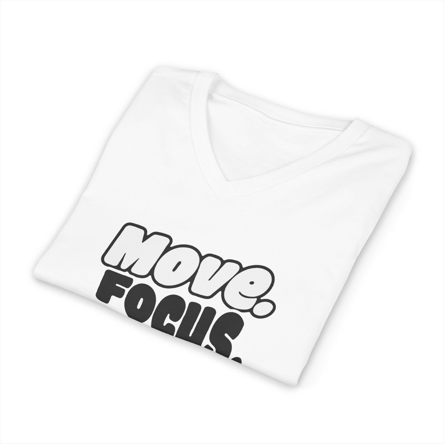 Move. Focus. Grow. Repeat. - V-Neck Tee