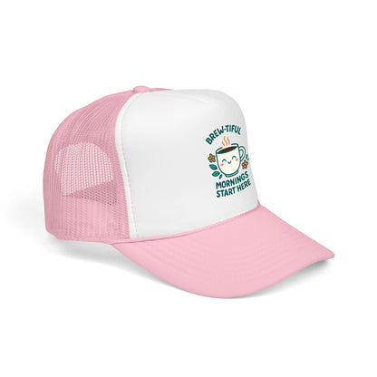 Brew-tiful Mornings Start Here - Cap