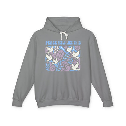 Peace Feels Like This - Hoodie