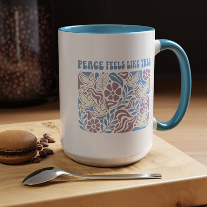 Peace Feels Like This - Color Accent Mug