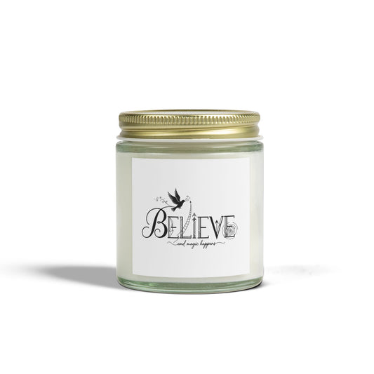 Believe and Magic Happens - Scented Candle