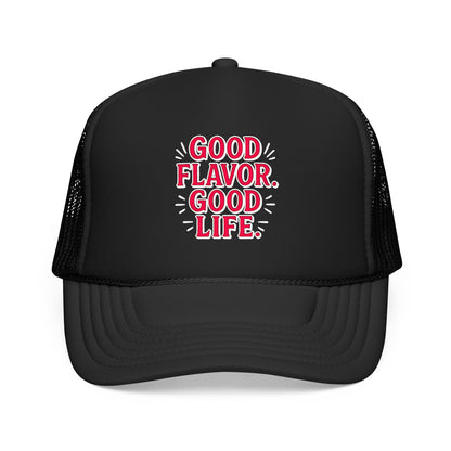 Good Flavor. Good Life. - Cap