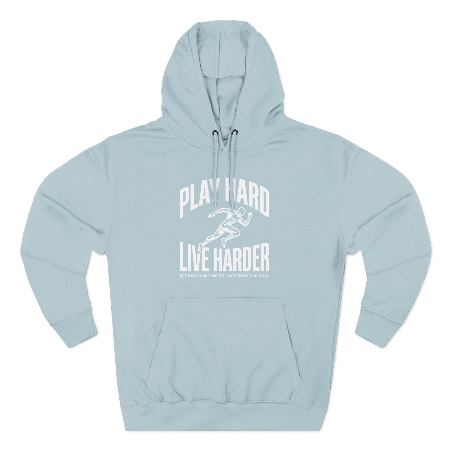 Play Hard / Live Harder - Hoodie