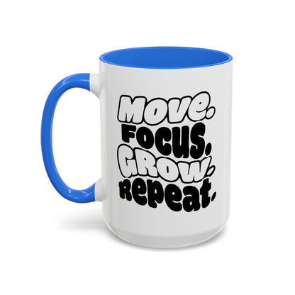 Move. Focus. Grow. Repeat. - Colorful Mug