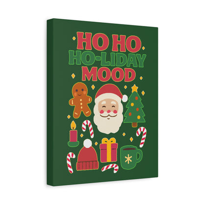 Ho Ho Ho-liday Mood - Canvas