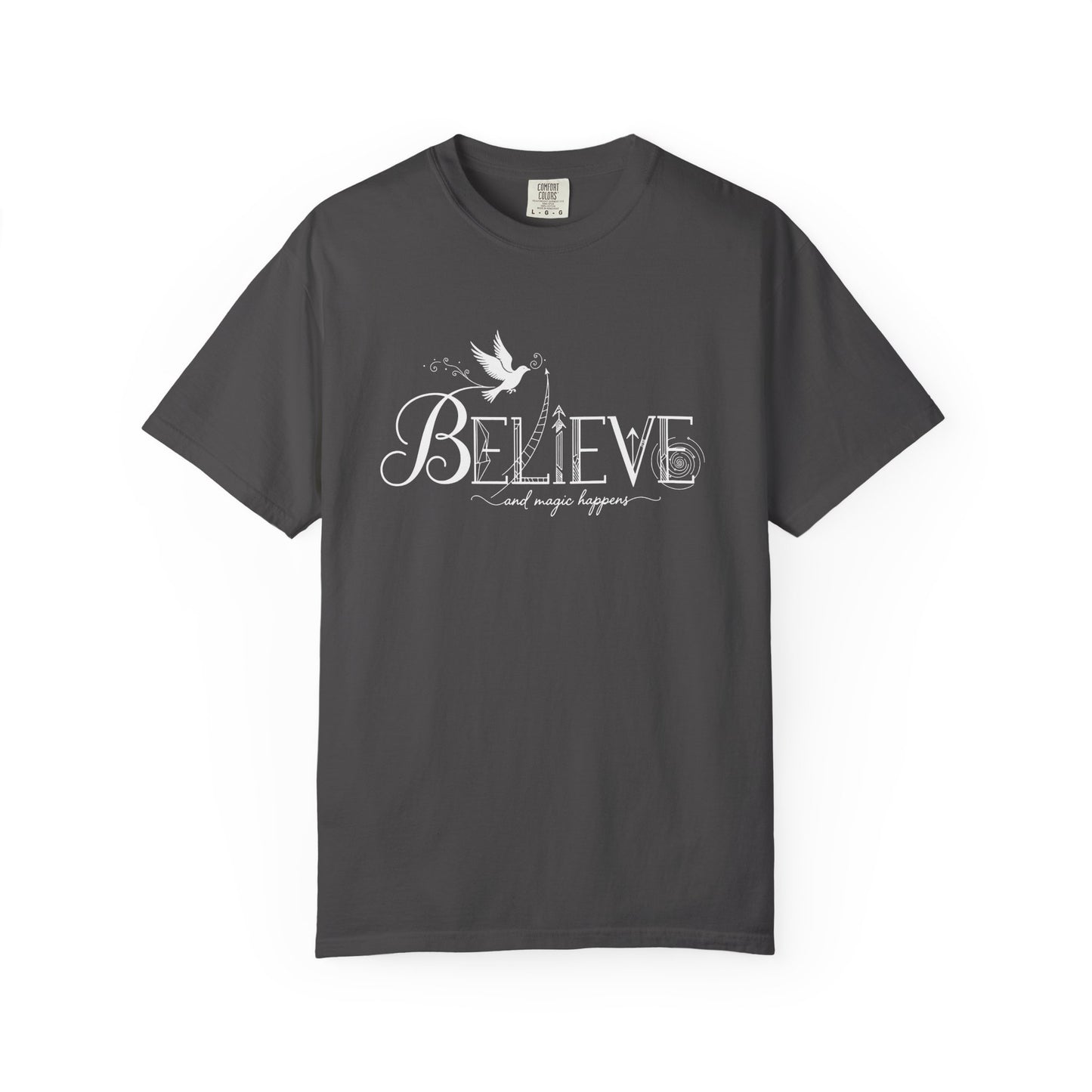 Believe and Magic Happens - T-Shirt