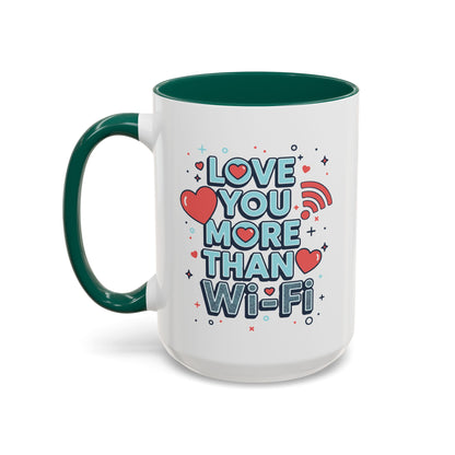 Love You More Than Wi‑Fi - Colorful Mug