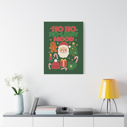 Ho Ho Ho-liday Mood - Canvas