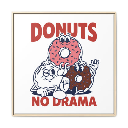 Donuts No Drama - Framed Canvas
