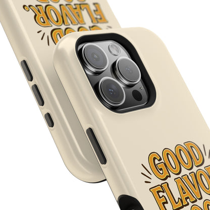 Good Flavor. Good Life. - Magnetic Phone Case