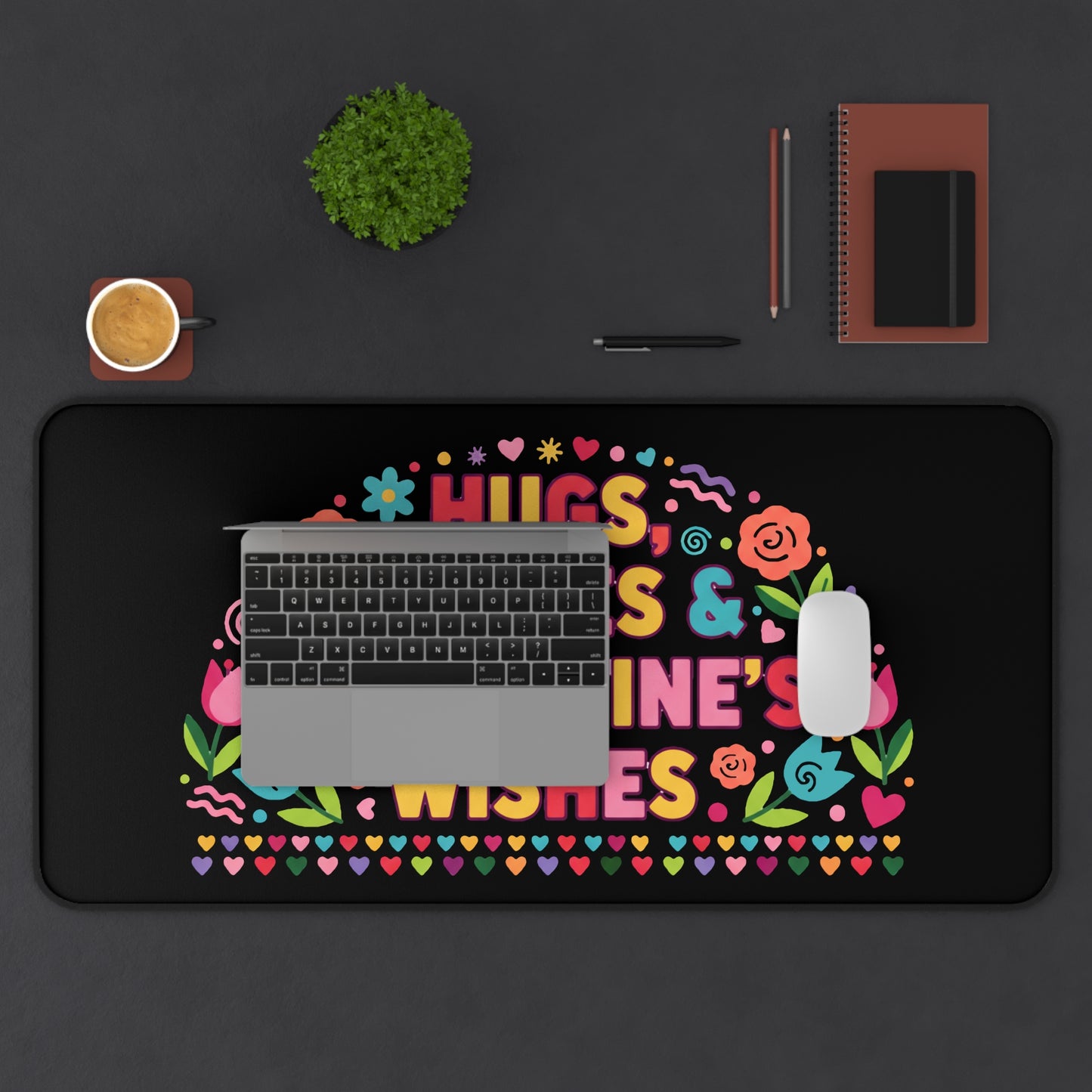 Hugs, Kisses & Valentine’s Wishes - Desk Mat