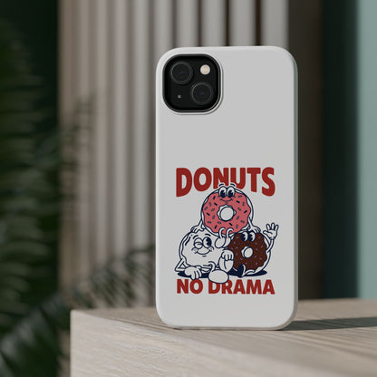 Donuts No Drama - Magnetic Phone Case