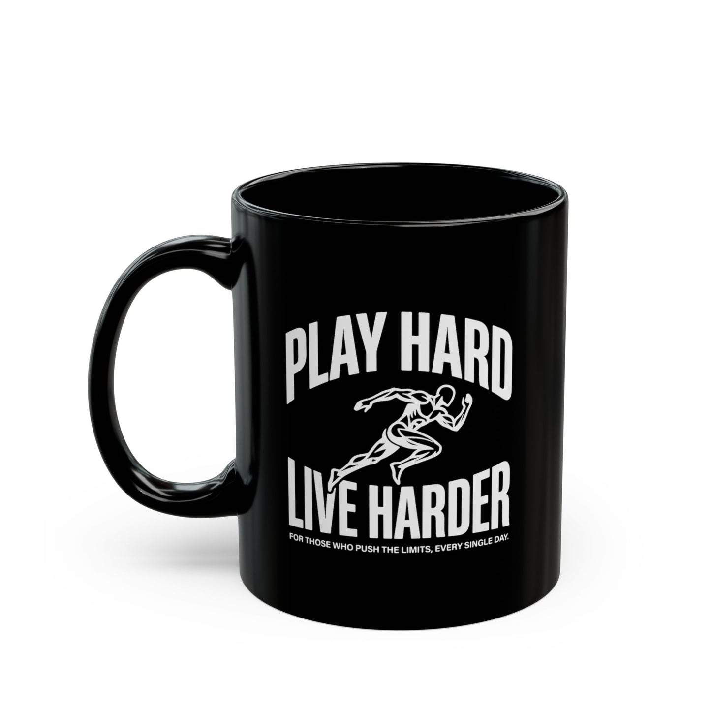 Play Hard / Live Harder - Black Mug