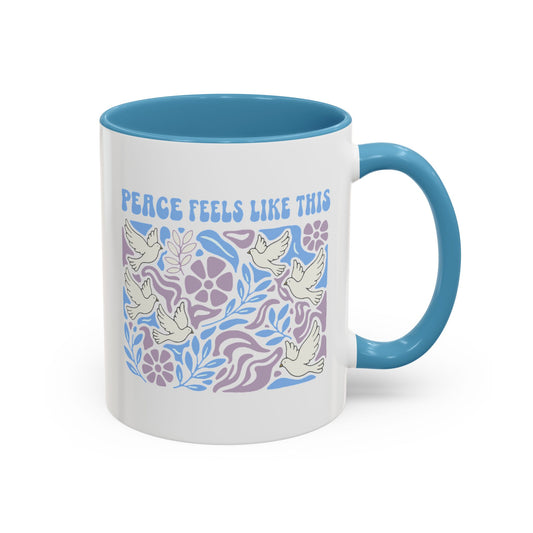 Peace Feels Like This - Color Accent Mug
