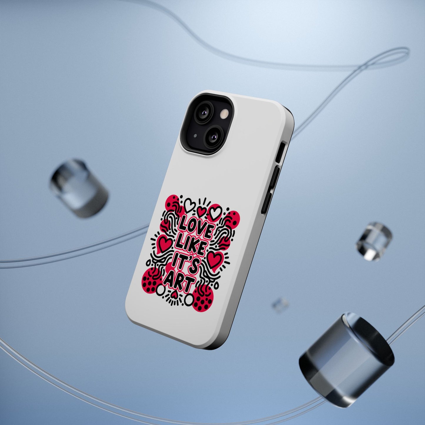 Love Like It's Art - Magnetic Phone Case