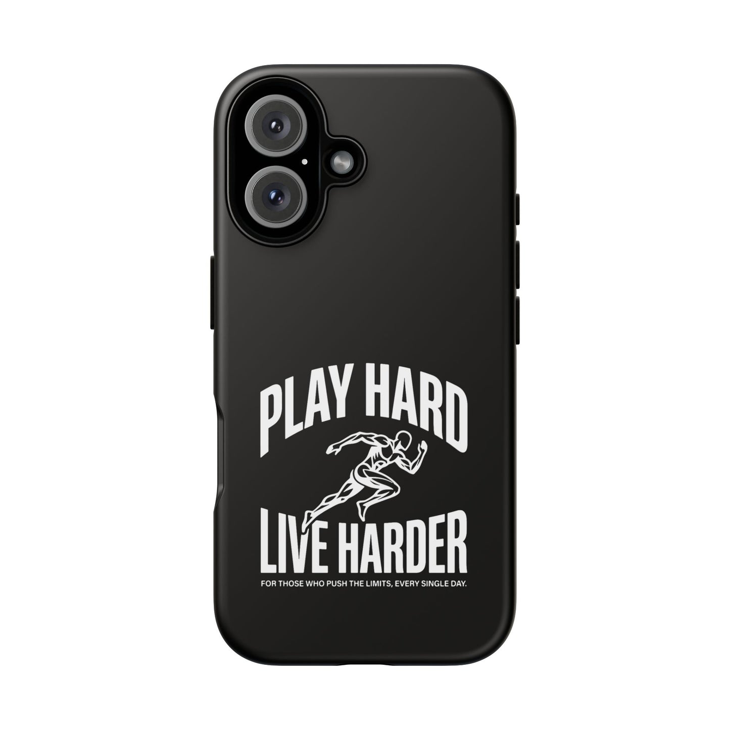 Play Hard / Live Harder - Phone Case