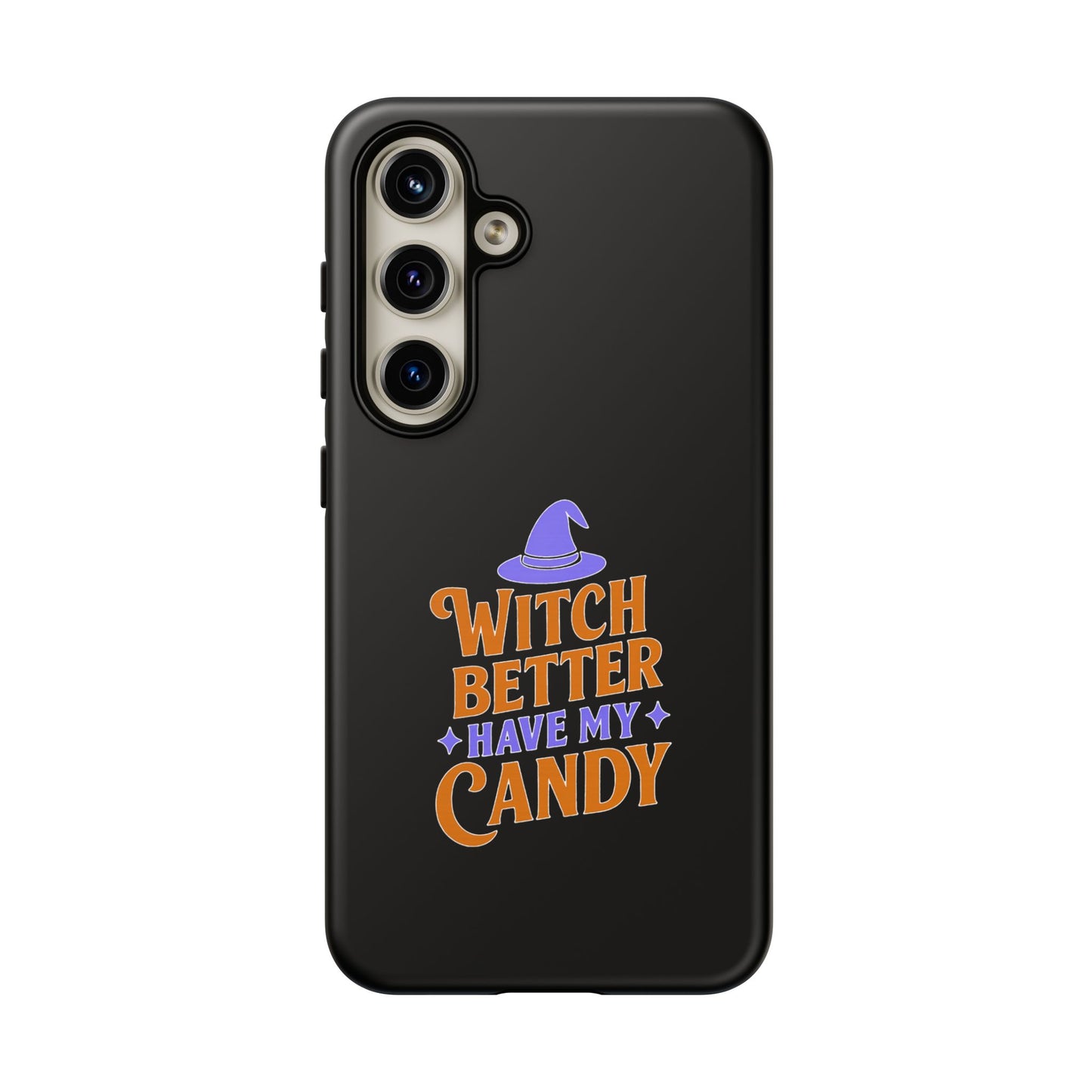 Witchy Phone Case, Tough Cases, Halloween Gift, Cute Case, Fun Design, Witch Better Have My Candy