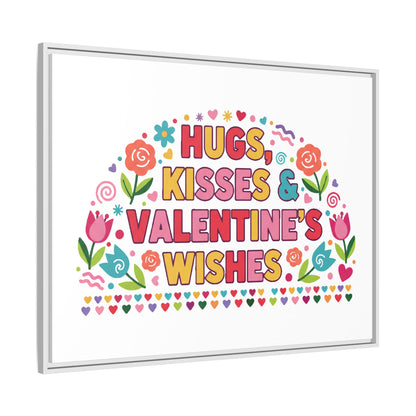 Hugs Kisses & Valentine's Wishes - Framed Canvas