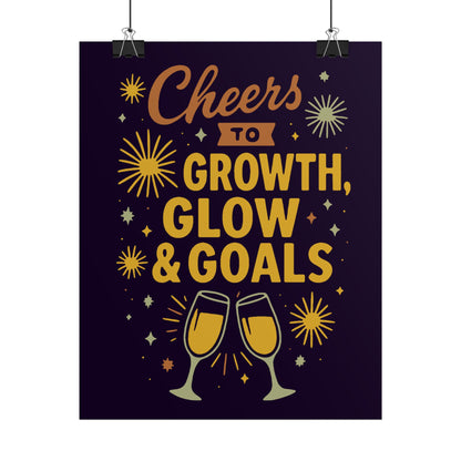 Celebratory Motivational Poster, Cheers to Growth Glow & Goals Print, Inspirational Wall Art, Goal Setting Motivation Decor, New Year Vibes