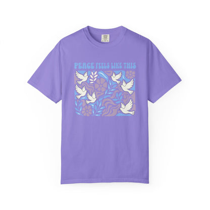 Peace Feels Like This - T-Shirt