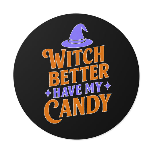 Halloween Witch Better Have My Candy Stickers, Halloween Decor, Candy Corn Sticker, Party Favors, Fall Decor, Trick or Treat