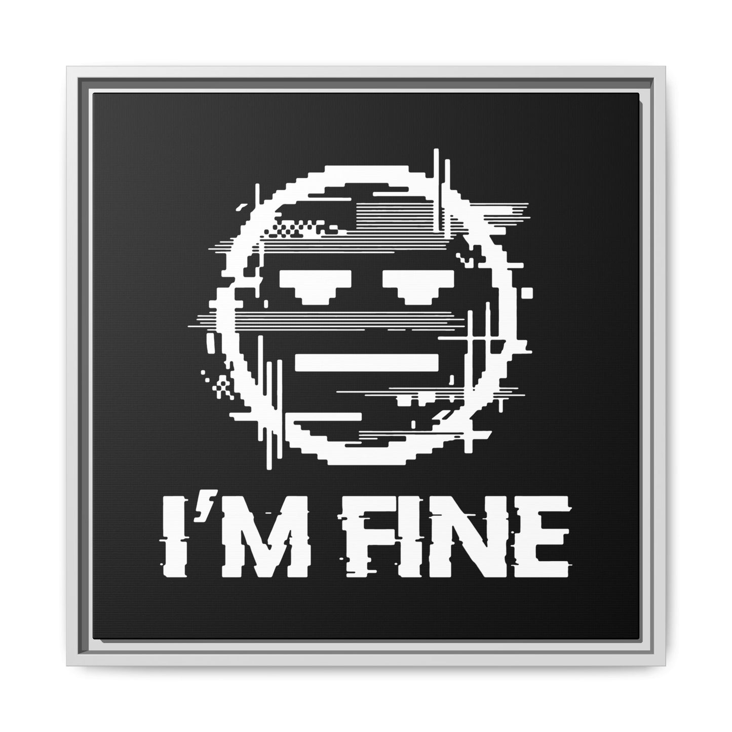 I’m Fine Glitched Smiley - Framed Canvas