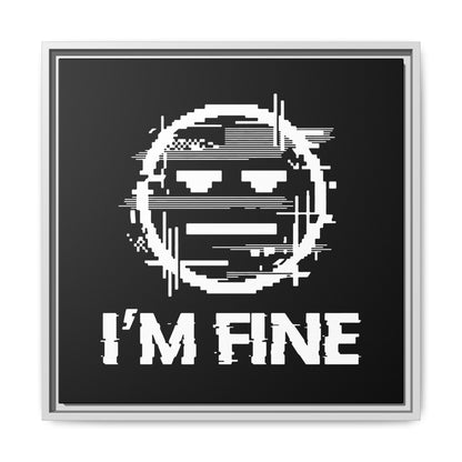 I’m Fine Glitched Smiley - Framed Canvas