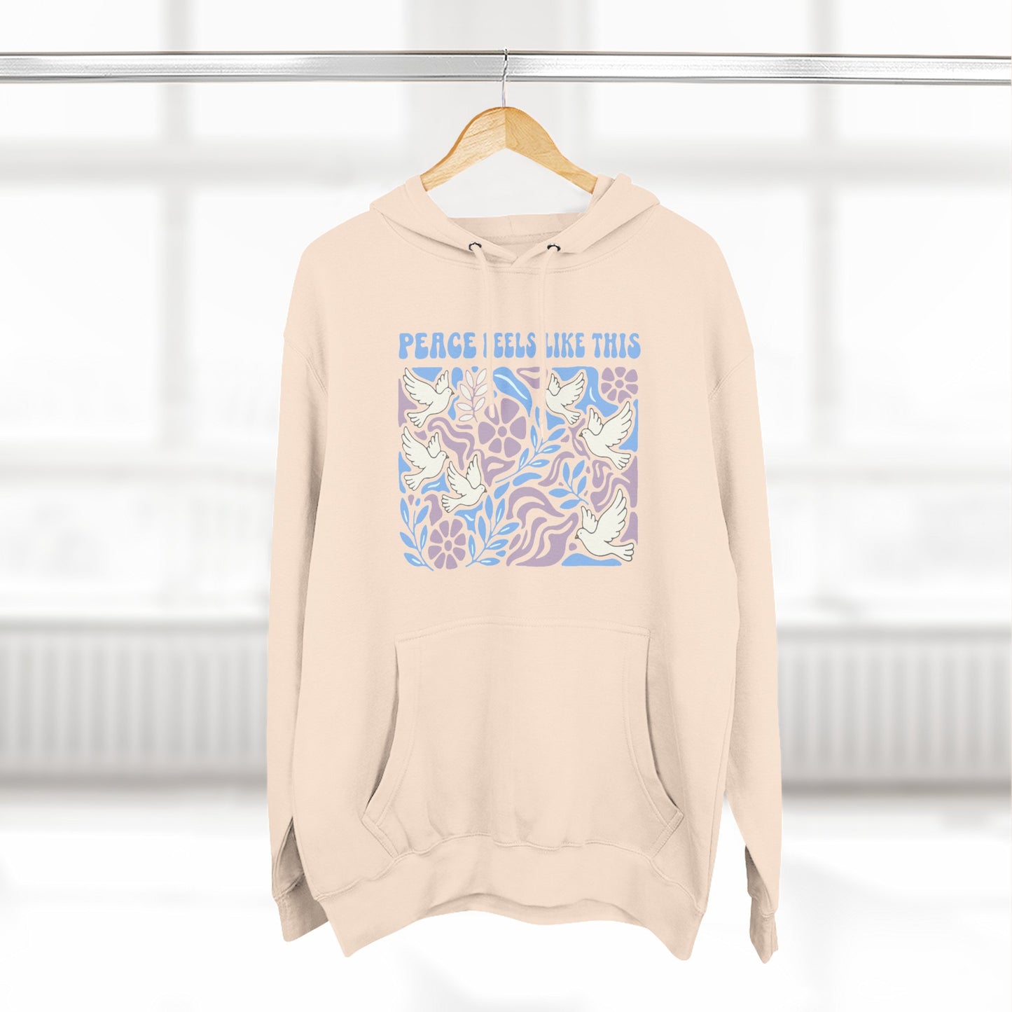 Peace Feels Like This - Hoodie