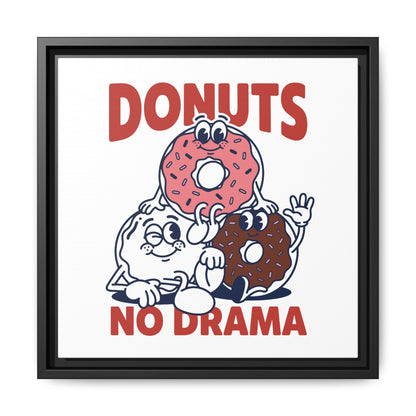Donuts No Drama - Framed Canvas