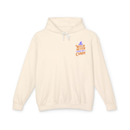 Witch Better Have My Candy Sweatshirt, Unisex Lightweight Hoodie for Halloween, Cozy Celebrations, Fall Fashion, Gift Idea
