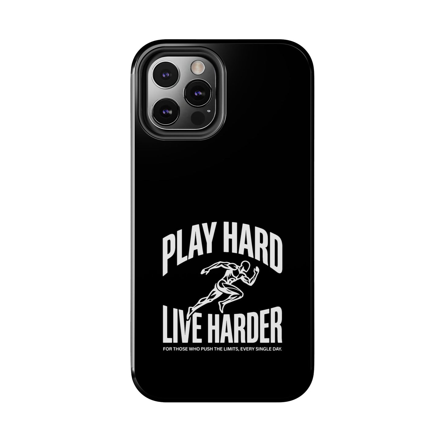 Play Hard / Live Harder - Phone Case