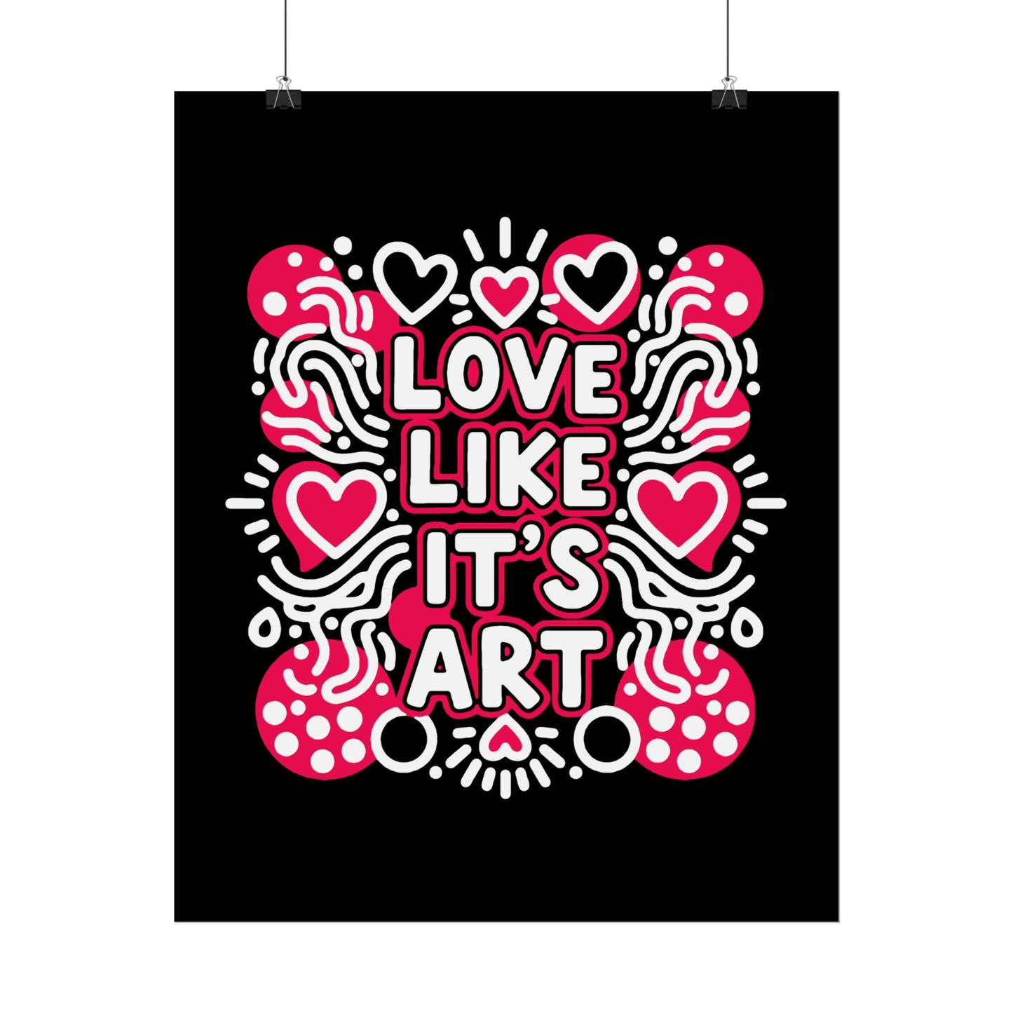 Love Like It’s Art - Poster