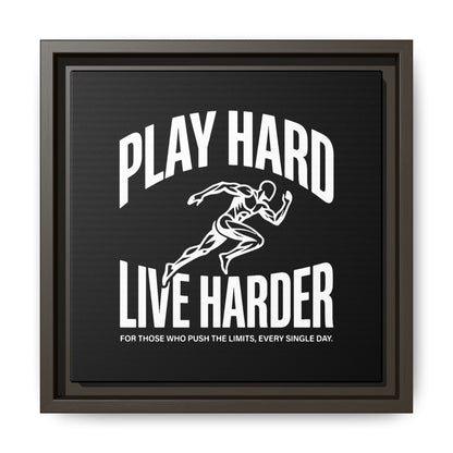 Play Hard / Live Harder - Framed Canvas