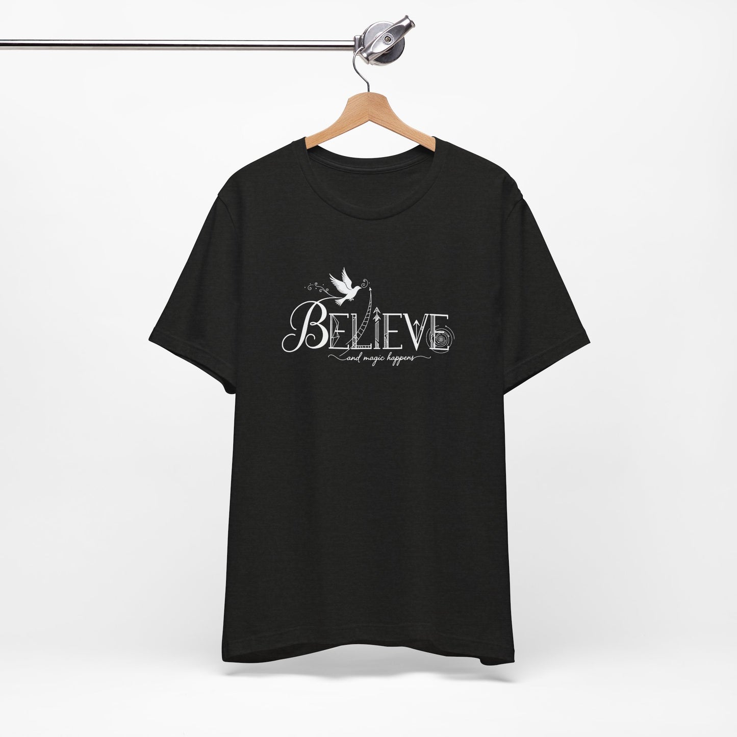 Believe and Magic Happens - T-Shirt