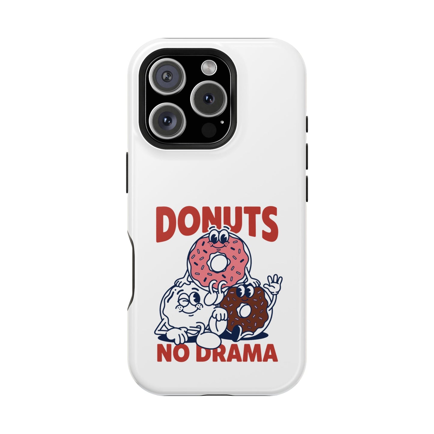 Donuts No Drama - Magnetic Phone Case