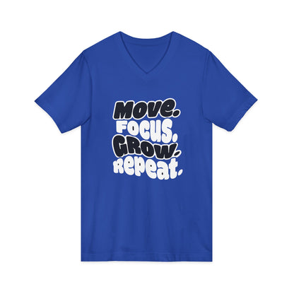 Move. Focus. Grow. Repeat. - V-Neck Tee