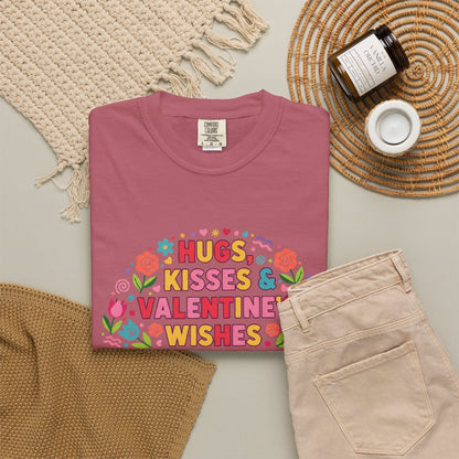 Hugs, Kisses & Valentine’s Wishes - T-Shirt