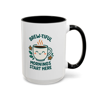Brew-tiful Mornings Coffee Mug, Cute Coffee Cup for Morning Rituals, Perfect Gift for Coffee Lovers, Birthdays, Home Decor