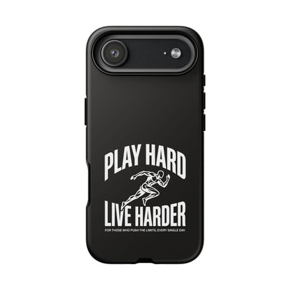 Play Hard / Live Harder - Phone Case