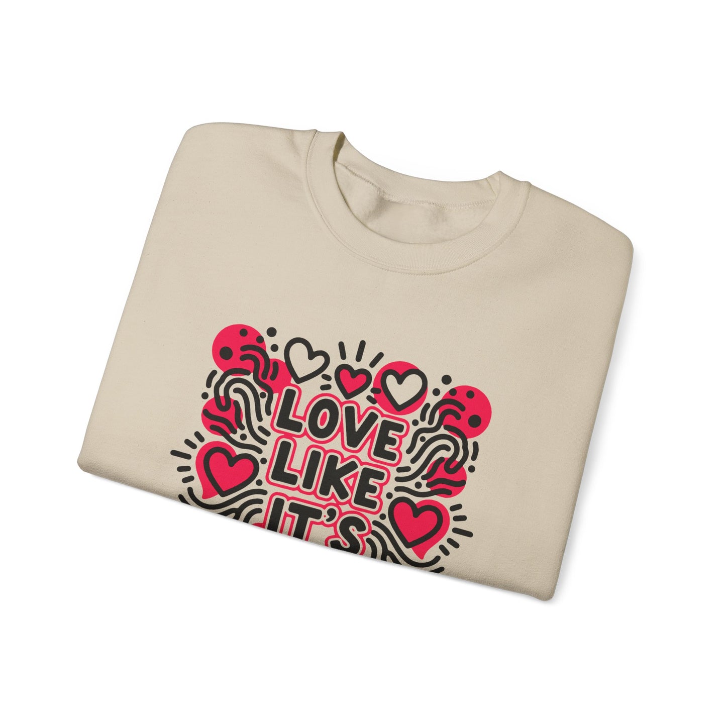 Love Like It's Art - Sweatshirt