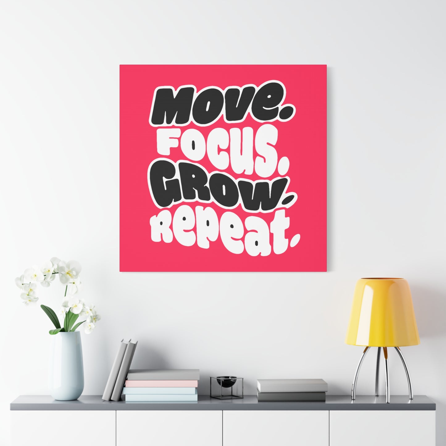 Move. Focus. Grow. Repeat. - Stretched Canvas