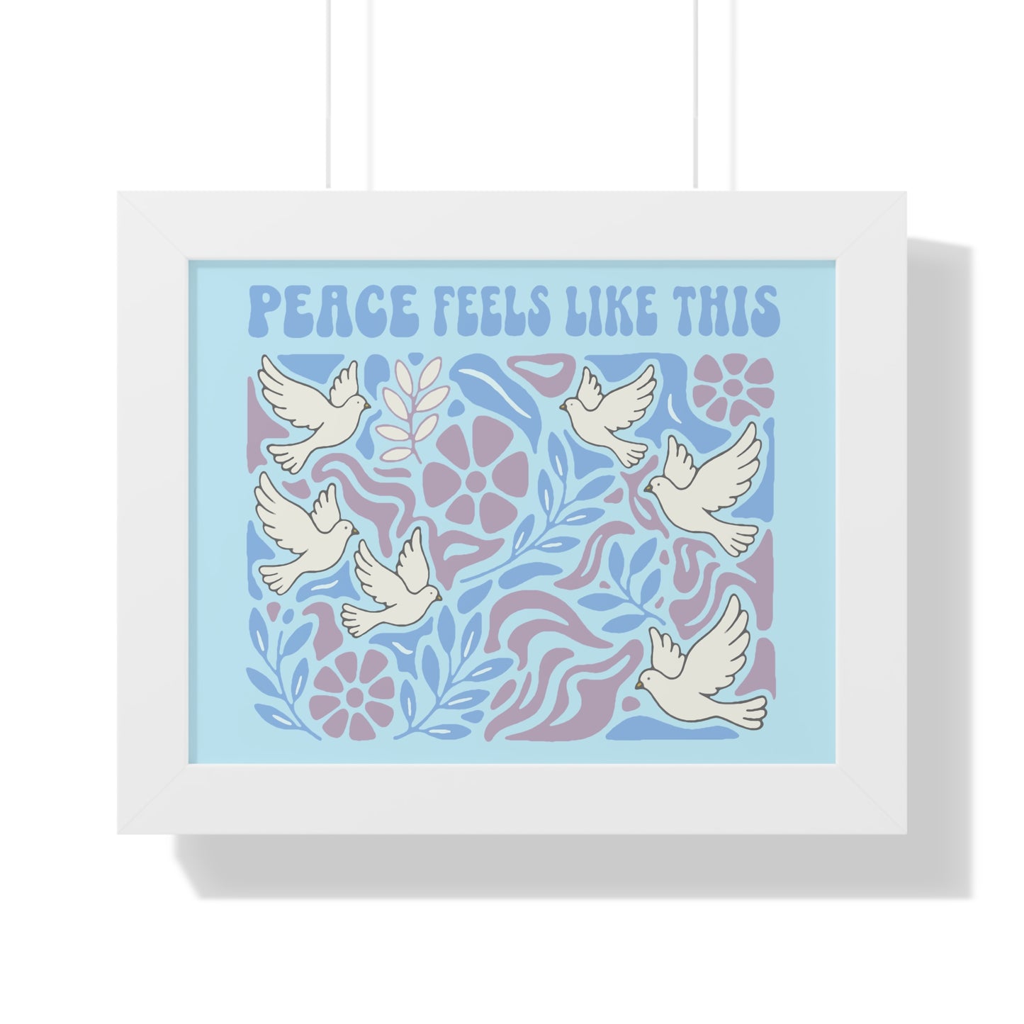 Peace Feels Like This - Framed Poster