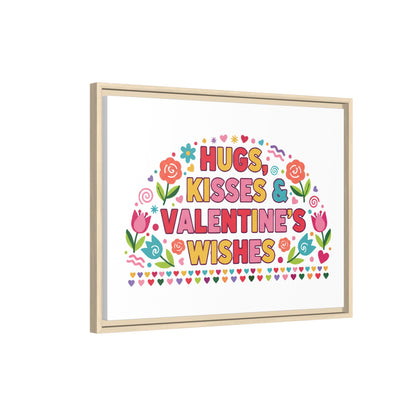 Hugs Kisses & Valentine's Wishes - Framed Canvas