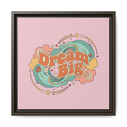 Dream Big - Framed Canvas