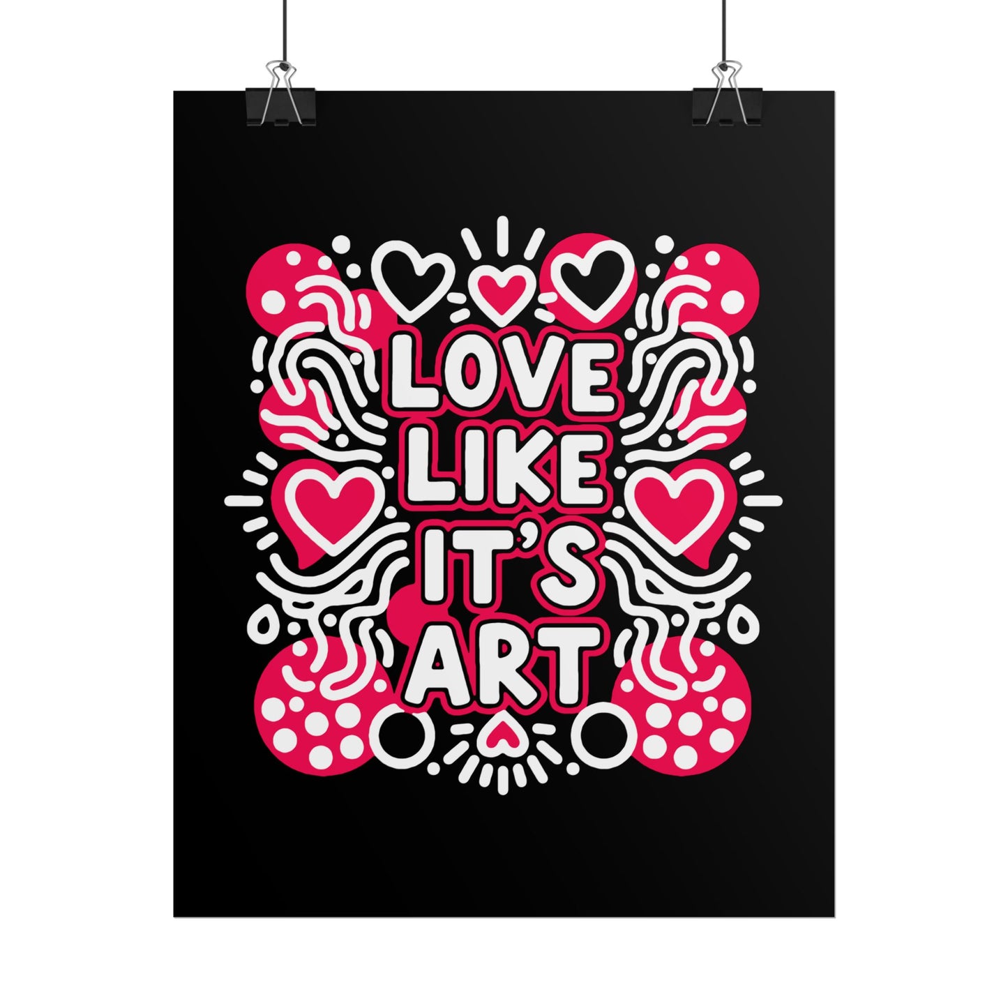 Love Like It’s Art - Poster