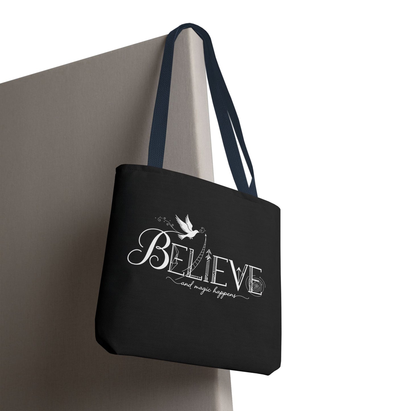 Believe and Magic Happens - Tote Bag