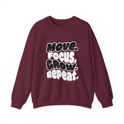 Move. Focus. Grow. Repeat. - Sweatshirt
