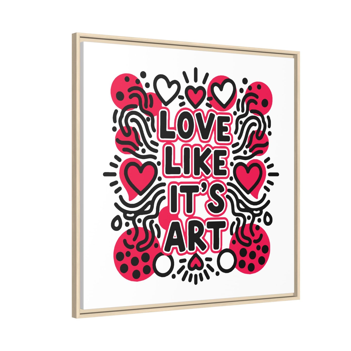 Love Like It's Art - Framed Canvas